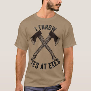 Ax gooit met Tomahawk een dubbele bijl cadeau 9 T-shirt