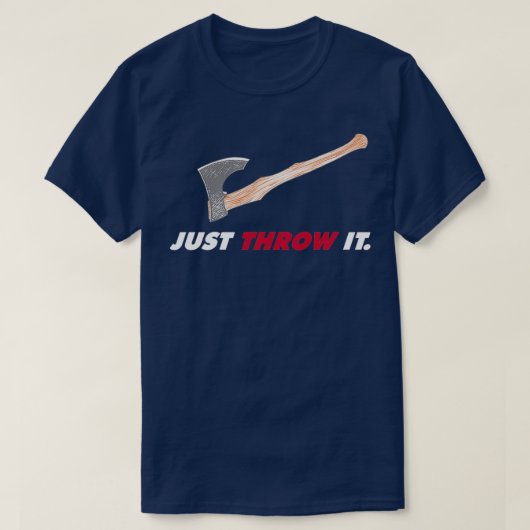 Ax Throing gooit het gewoon donker T-shirt (Design voorkant)