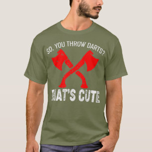 Ax Throting - je gooit dijen die de lucht in drijv T-shirt