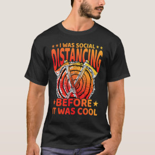 Ax Throwerend Ax Thrower Gezegde T-shirt