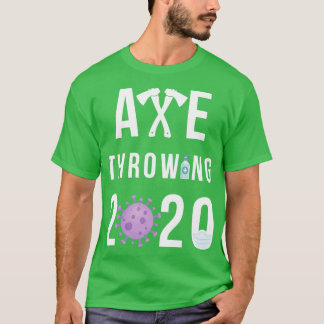Ax Throwing 2020 T-shirt