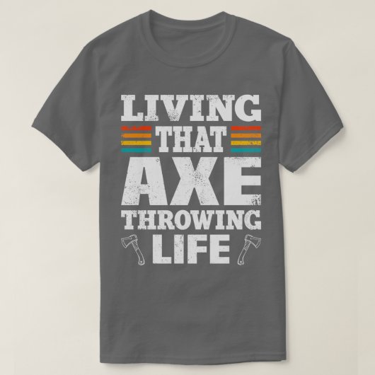 Ax Throwing Ax Thrower Ax Tossing Lover 11 T-shirt (Design voorkant)