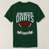 Ax Throwing Competition Game Thrower 10 T-shirt (Design voorkant)