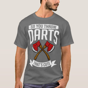 Ax Throwing Competition Game Thrower 11 T-shirt