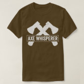 Ax Throwing Funny Ax Thrower Pun Ax Whisperer T-shirt (Design voorkant)
