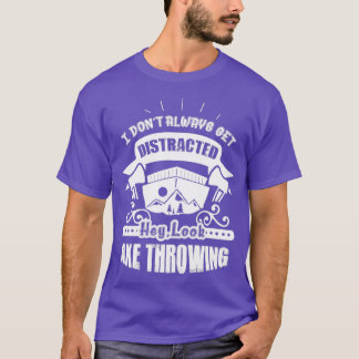 Ax Throwing Funny Ax Throwing T-shirt