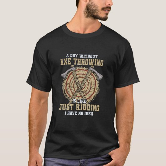 Ax Throwing Hobby | Ax-draaiende asschenken T-shirt (Voorkant)