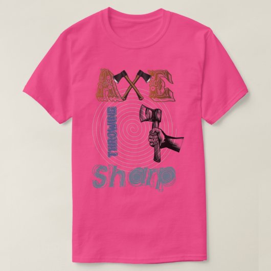 Ax Throwing Sharp T-shirt (Design voorkant)