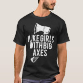 Ax Throwing Sharpener Hatchet Throwing Game T-shirt (Voorkant)