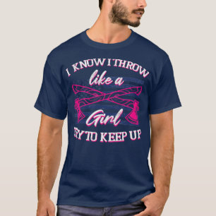 Ax Throwing women Funny Hatchet Ax Women Lumberja T-shirt