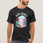 Axe olotl Cute Axolotl Holding Axe Axolotl Lumberj T-shirt (Voorkant)