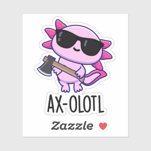 Axe-olotl Grappig dier Axolotl Pun Sticker (Vel)