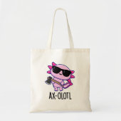 Axe-olotl Grappig dier Axolotl Pun Tote Bag (Voorkant)