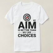 Axe Throwing AIM vs Life Choices Axe Thrower Grapp T-shirt (Design voorkant)