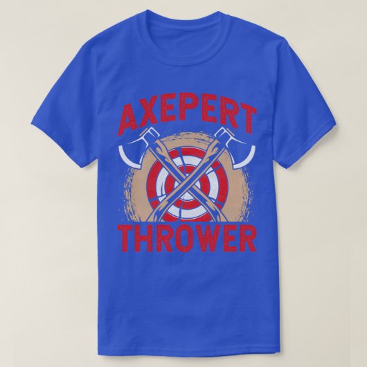 Axepert Thrower Funny Ax Throwing Lover Gezegde 2 T-shirt (Design voorkant)