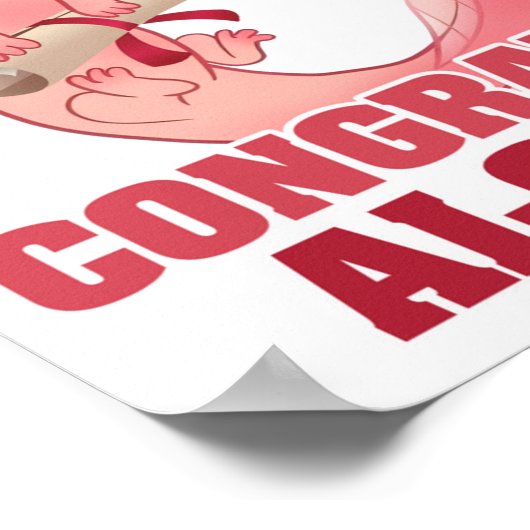 AXLOTL AFSTUDEREN CONGRAAT ALOTL AXOLOTL Klassieke Poster (Hoek)