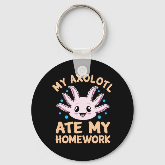 Axolotl Ate Homework Kawaii Dierenvriend Pet Owner Sleutelhanger (Voorkant)