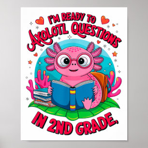 Axolotl eerste dag klaar om 2e klas vragen te bean poster