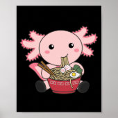 Axolotl Food Ramen Japanese Food Kawaii Animals Po Poster (Voorkant)