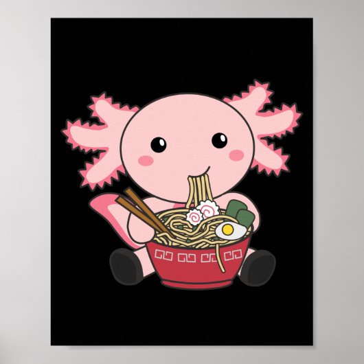 Axolotl Food Ramen Japanese Food Kawaii Animals Po Poster (Voorkant)