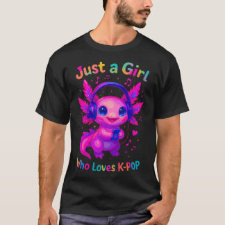 Axolotl Gewoon Een Meisje Dat Liefheeft T-shirt
