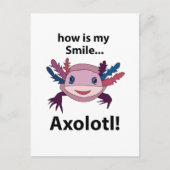 Axolotl Hoe is mijn glimlach grappig Axolotl Briefkaart (Voorkant)