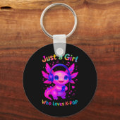 Axolotl Just A Girl Who Loves K-p Sleutelhanger (Voorkant)