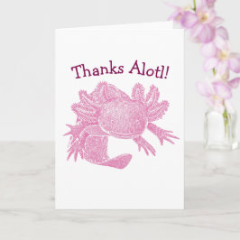 Axolotl Kaart - Bedankt Alotl! - ROZE