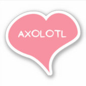 AXOLOTL Liefdeshart Vinyl Sticker (Voorkant)