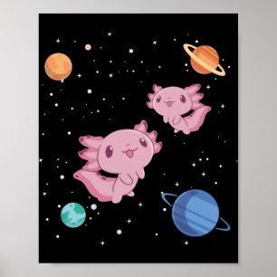 Axolotl Lovers Cute Animals Space Axolotl All Poster