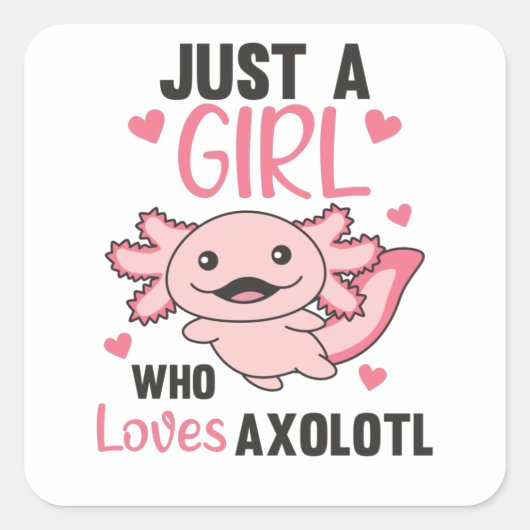 Axolotl Lovers Sweet Animals voor meisjes Roze Vierkante Sticker (Voorkant)