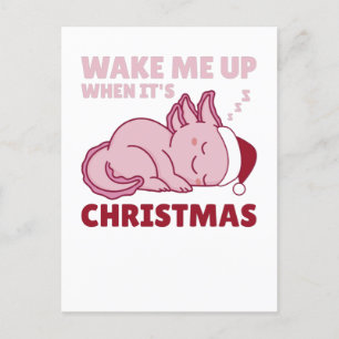 Axolotl Maak me wakker als het Kerstmis is Feestdagenkaart