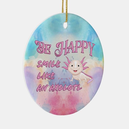 Axolotl-Poster - Wees blij en glimlach, klassieke  Keramisch Ornament (Rechts)