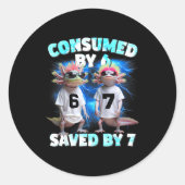 Axolotl Prophecy – Consumed By 6, Saved By 7  Ronde Sticker (Voorkant)