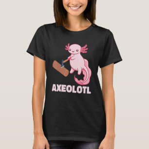 Axolotl Quote Salamander Mexicaanse Migratie Axolo T-shirt