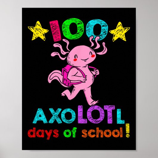 Axolotl-schooldagen Grappig 100 schooldagen Poster (Voorkant)