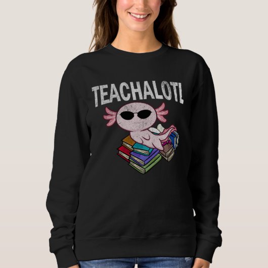 Axolotl Teacher Teachalotl  Teacher  1 Trui (Voorkant)
