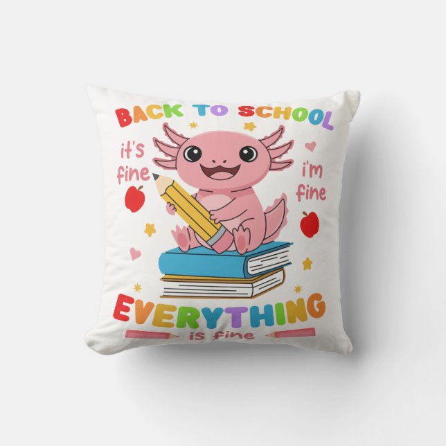 Axolotl Terug naar school Het is prima Ik ben prim Kussen (Voorkant)