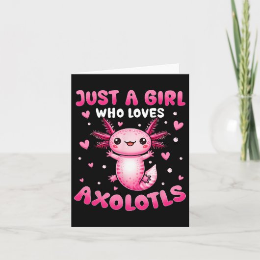 Axolotl voor meisjes gewoon een meisje dat van axo kaart (Voorkant)