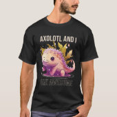 Axolotls And I Are Awesome Salamander Mexican Walk T-shirt (Voorkant)