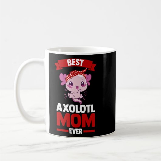 Axolotls beste axolotl moeder ooit koffiemok (Links)