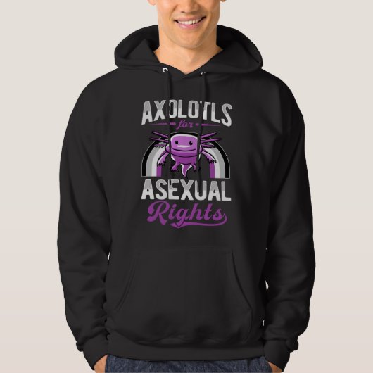 Axolotls For Asexual Rights Asexual Pride Rainbow  Hoodie (Voorkant)