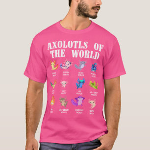 Axolotls van de Wereld Mexicaanse Salamander Chart T-shirt