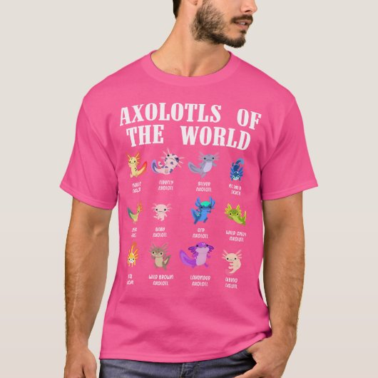 Axolotls van de Wereld Mexicaanse Salamander Chart T-shirt (Voorkant)