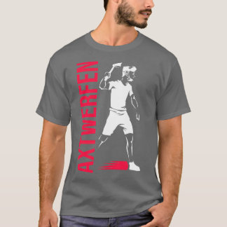Axtwerfen 13 t-shirt