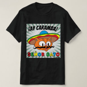 Ay Caramba. Mexicaanse Cartoon Cat Señor Gato T-shirt