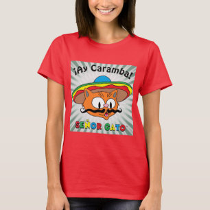 Ay Caramba. Mexicaanse Cartoon Cat Señor Gato™ T-shirt