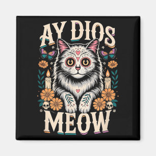 Ay Dios Meow Grappige Suiker Schedel Kat Dia De Lo Magneet