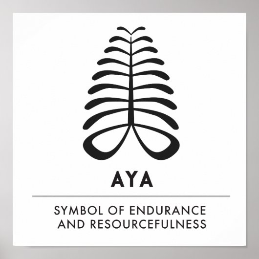 AYA | Symbool voor duurzaamheid en onafhankelijkhe Poster (Voorkant)