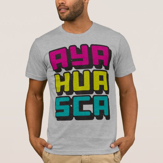 AYAHUASCA - I Love DMT & Shamanic Ceremonies, Loud T-shirt (Voorkant)